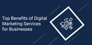 Top Benefits of Digital Marketing Services for Businesses