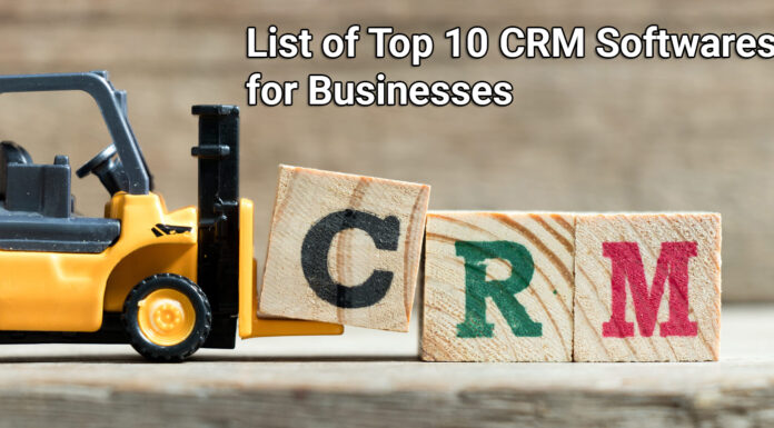 List of Top 10 CRM Softwares for Businesses